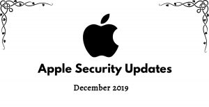 Apple Security Updates December 2019