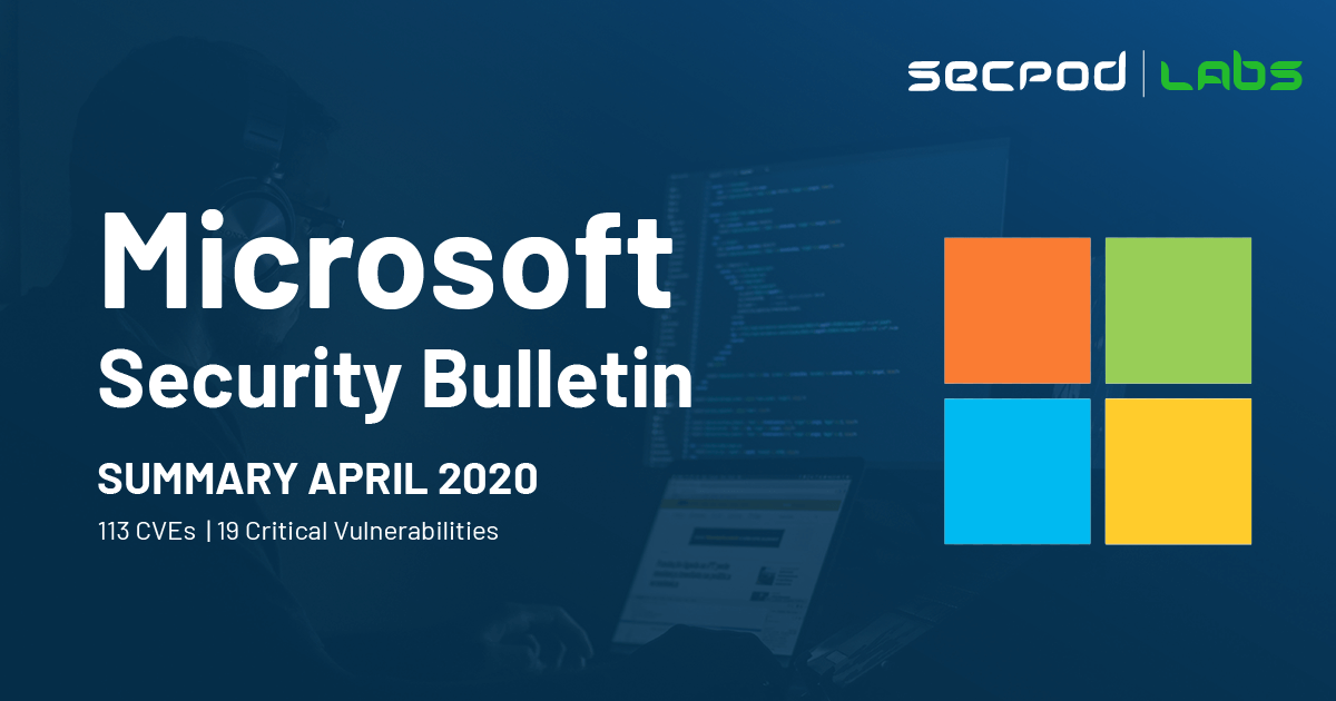 You are currently viewing Patch Tuesday: Microsoft Security Bulletin Summary for April 2020