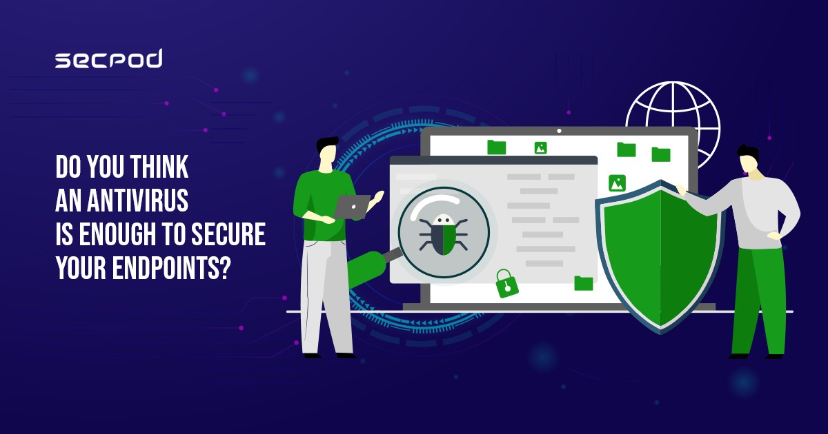 Read more about the article 5 Reasons Why Antivirus Is Not Effective Anymore
