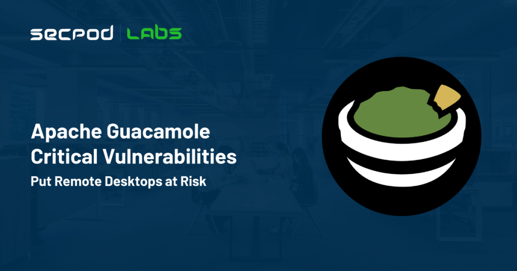Vulnerabilities in Apache Guacamole in popular desktop application