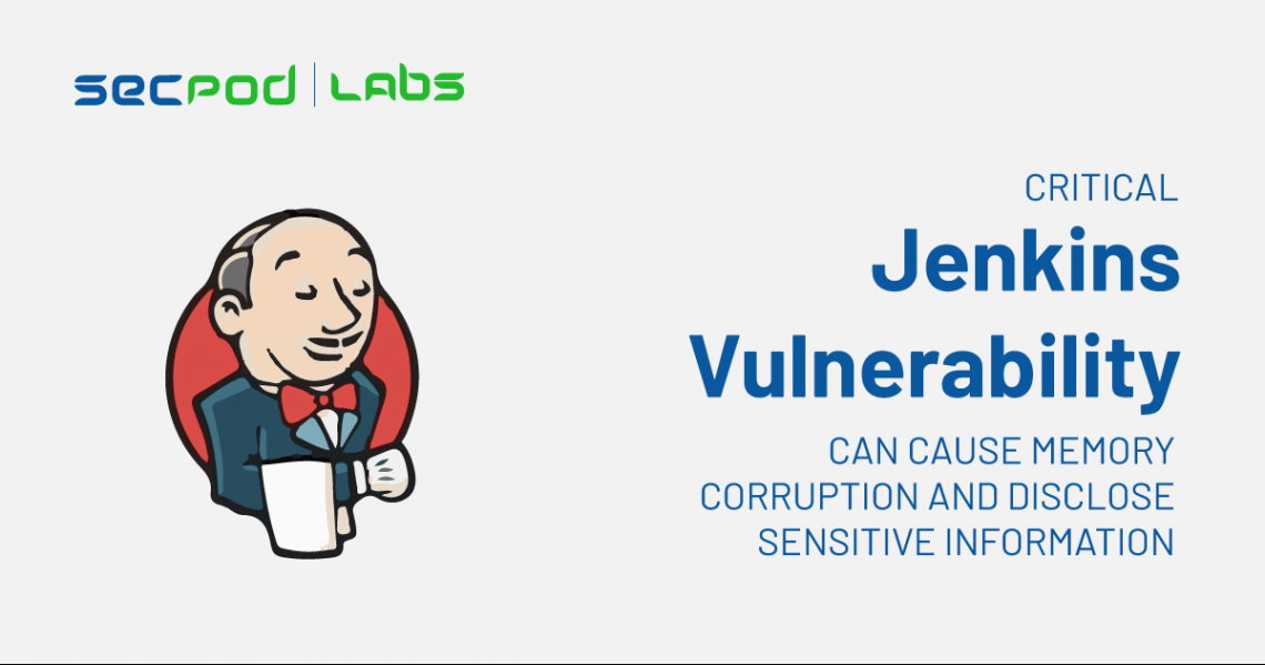 Critical Jenkins Vulnerability Present in Its Application SecPod