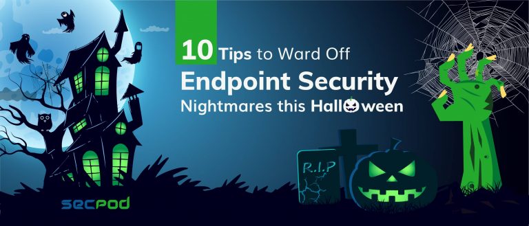 Read more about the article Are Endpoint Security Challenges Haunting You During Remote Work?