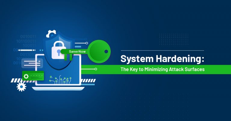 Read more about the article System Hardening: The Key to Minimizing Attack Surfaces