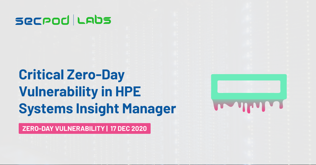 You are currently viewing Critical Zero-Day in HPE Systems Insight Manager Revealed