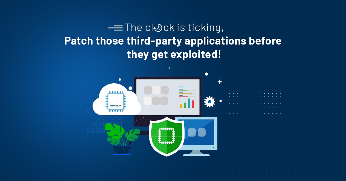 Read more about the article Looking Beyond OS Patches: What’s Your Plan for the Third Party Application Patch Management?