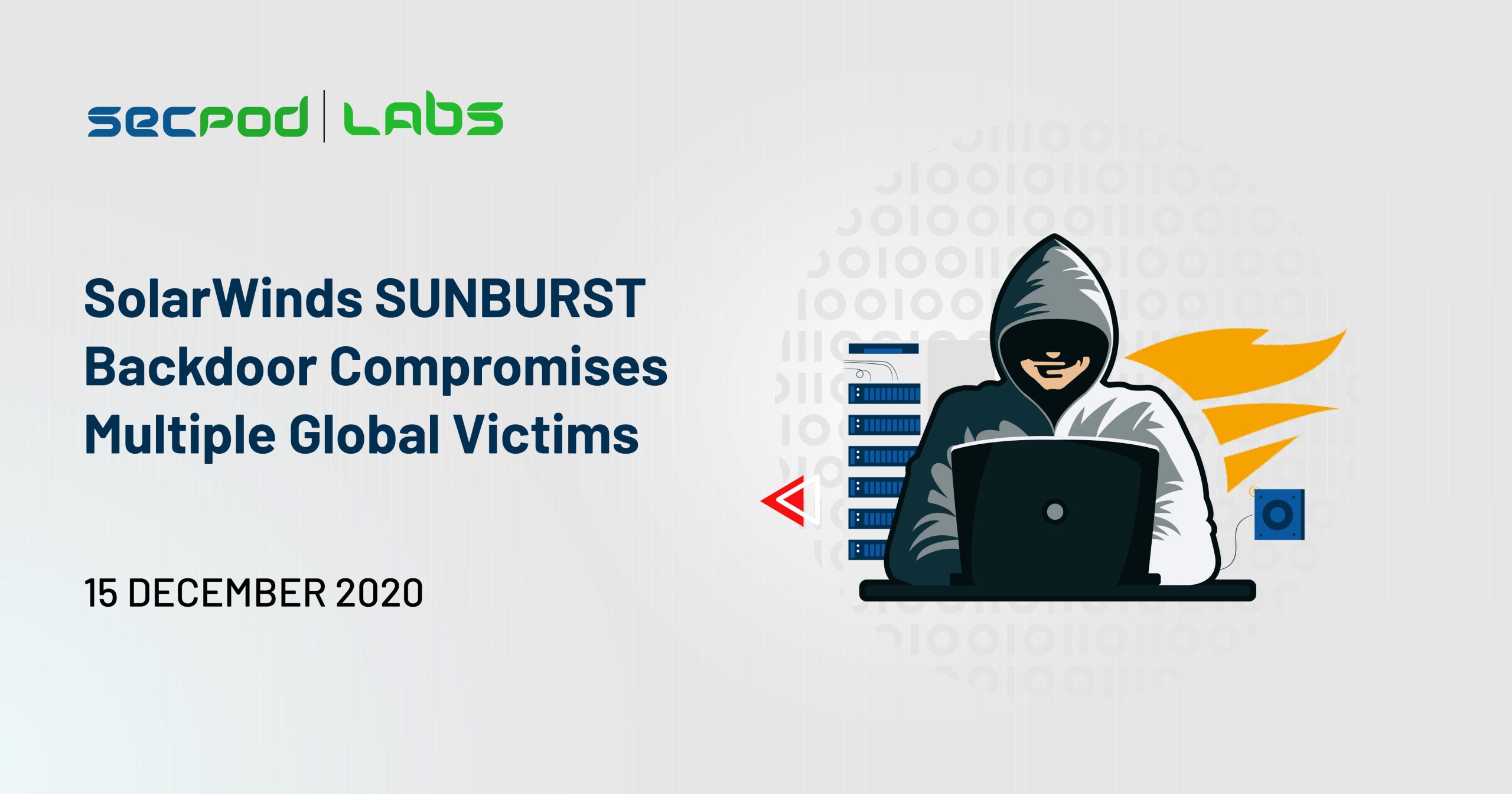 You are currently viewing SolarWinds SUNBURST Backdoor Compromises Multiple Global Victims