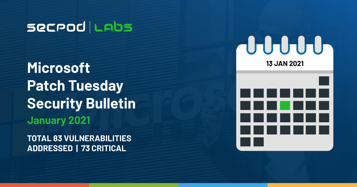 Read more about the article Patch Tuesday: Microsoft Security Bulletin Summary for January 2021