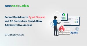 Read more about the article Secret Backdoor to Zyxel Firewall and AP Controllers Could Allow Administrative Access