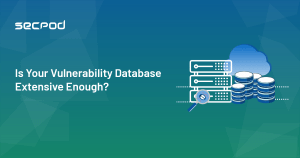 Read more about the article The Vital Role of a Vulnerability Database in Your Vulnerability Management Program