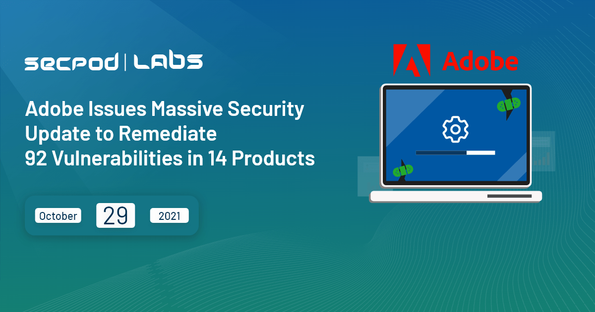 Read more about the article Adobe Critical Security Updates October 2021