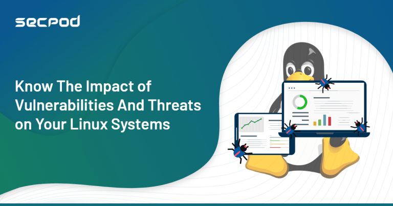 Read more about the article Know the Impact of Vulnerabilities and Types of Threats on your Linux Systems