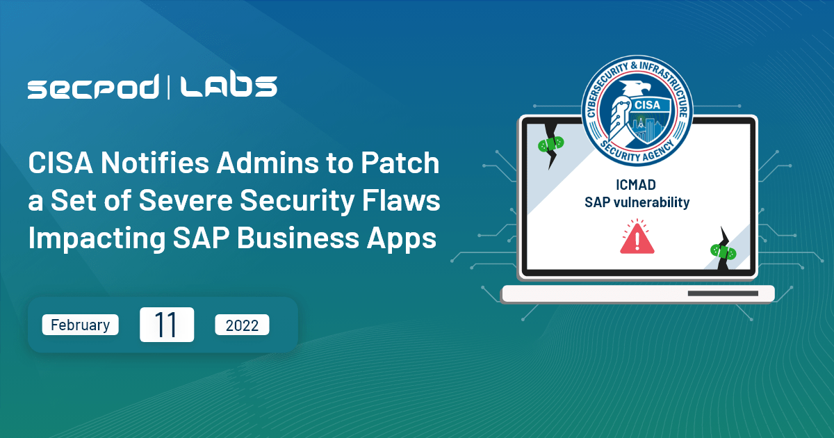 Read more about the article CISA Warns To Patch Critical ICMAD Vulnerabilities In SAP Internet Communication Manager(ICM)