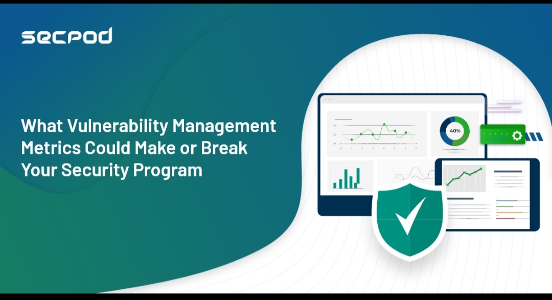 You are currently viewing What Vulnerability Management Metrics Could Make or Break Your Security Program