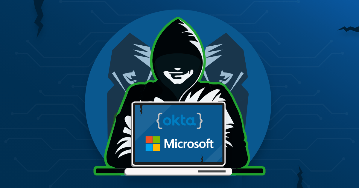 Microsoft and Okta are investigating potential attacks by the Lapsus$  hacking group