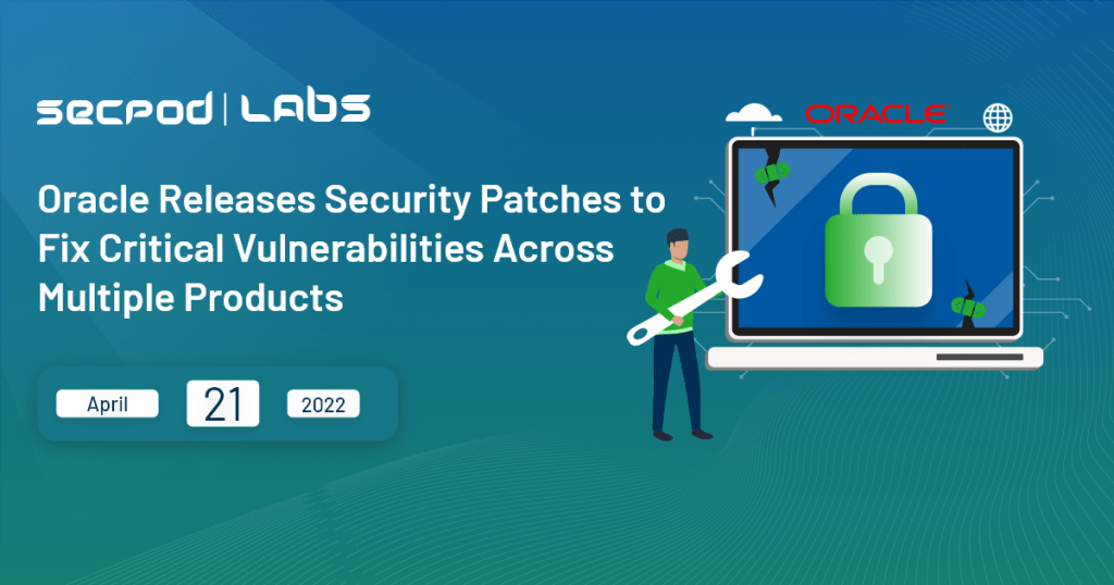 april 2022 oracle critical update advisory april 2022 oracle critical update advisory