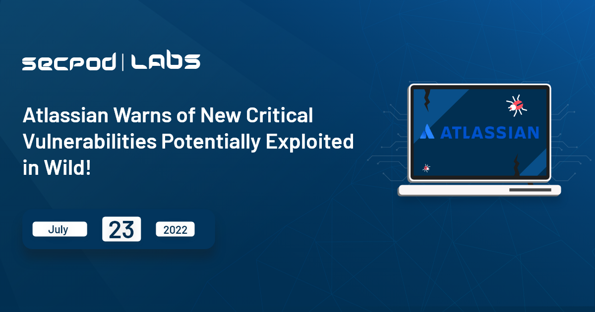You are currently viewing Warning: Atlassian Critical Vulnerabilities Being Actively Exploited- Patch Now!
