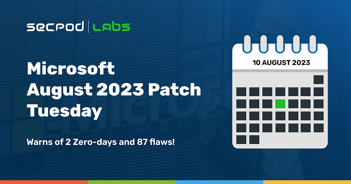 You are currently viewing Microsoft August 2023 Patch Tuesday Fixes 87 Vulnerabilities, Including 2 Zero-Day Exploits!