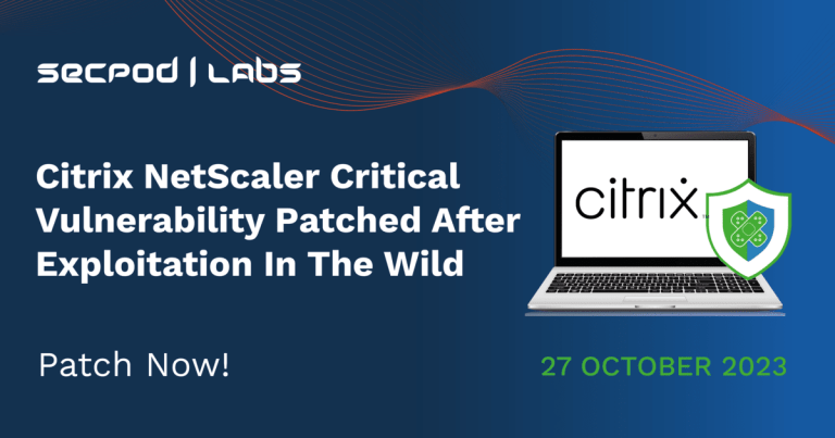 Read more about the article Citrix Bleed: Critical Information Disclosure Vulnerability In Citrix NetScaler, Patch Now!