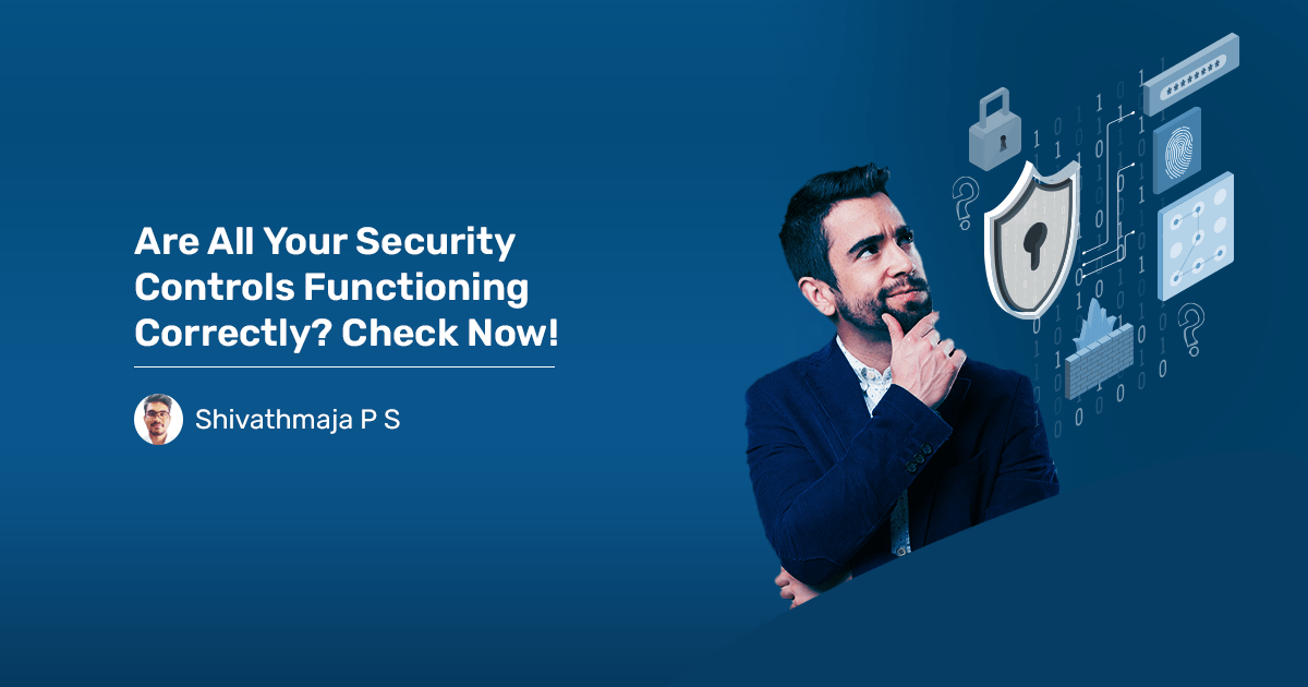 You are currently viewing What are Security Controls? Everything You Need to Know