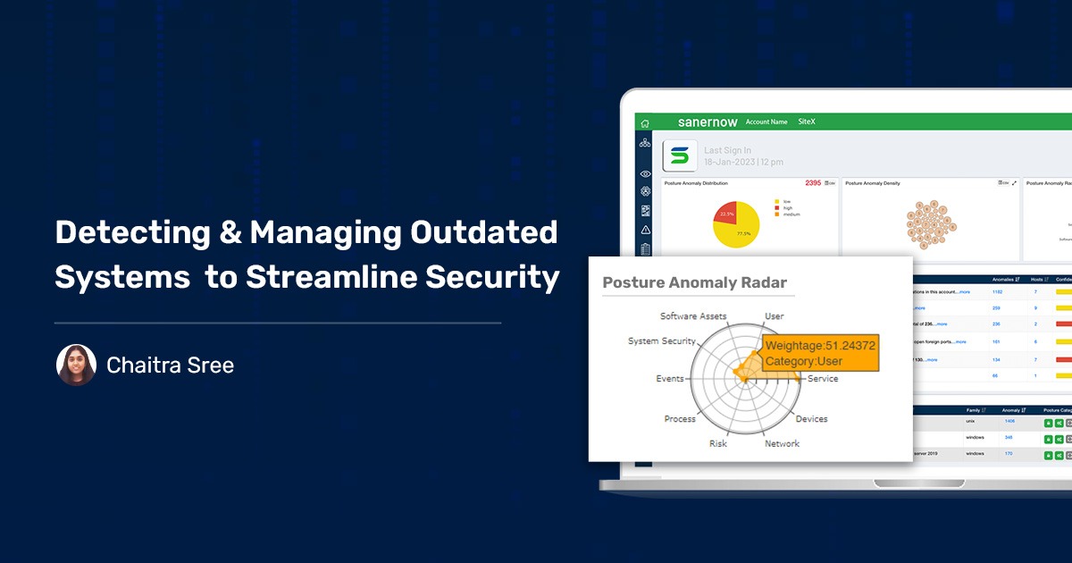 You are currently viewing Detecting and Managing Outdated Systems to Streamline Security