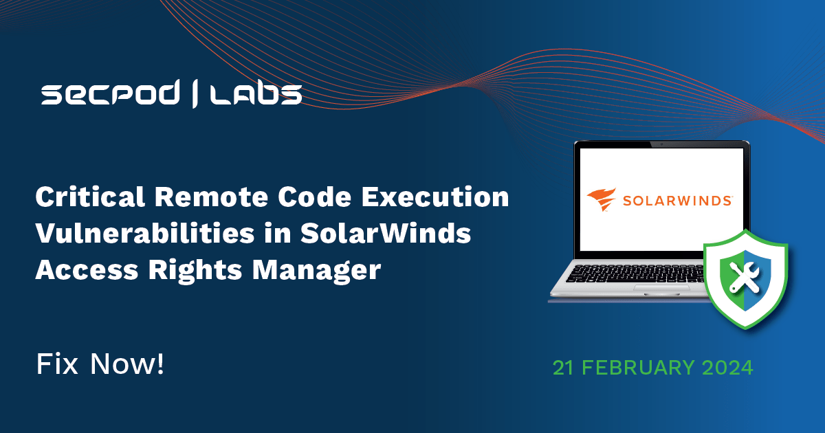 You are currently viewing SolarWinds Fixes Five Potential RCE Vulnerabilities in its Access Rights Manager Solution