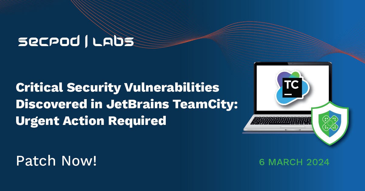 You are currently viewing Critical Security Vulnerabilities Discovered in JetBrains TeamCity: Urgent Action Required