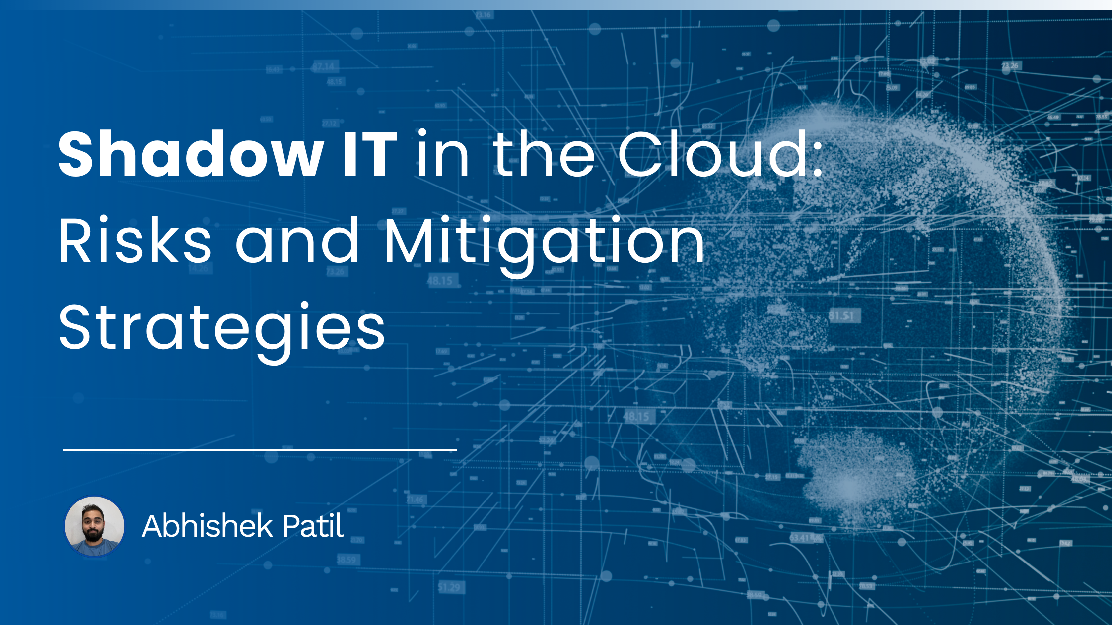 You are currently viewing Shadow IT in the Cloud: Risks and Mitigation Strategies