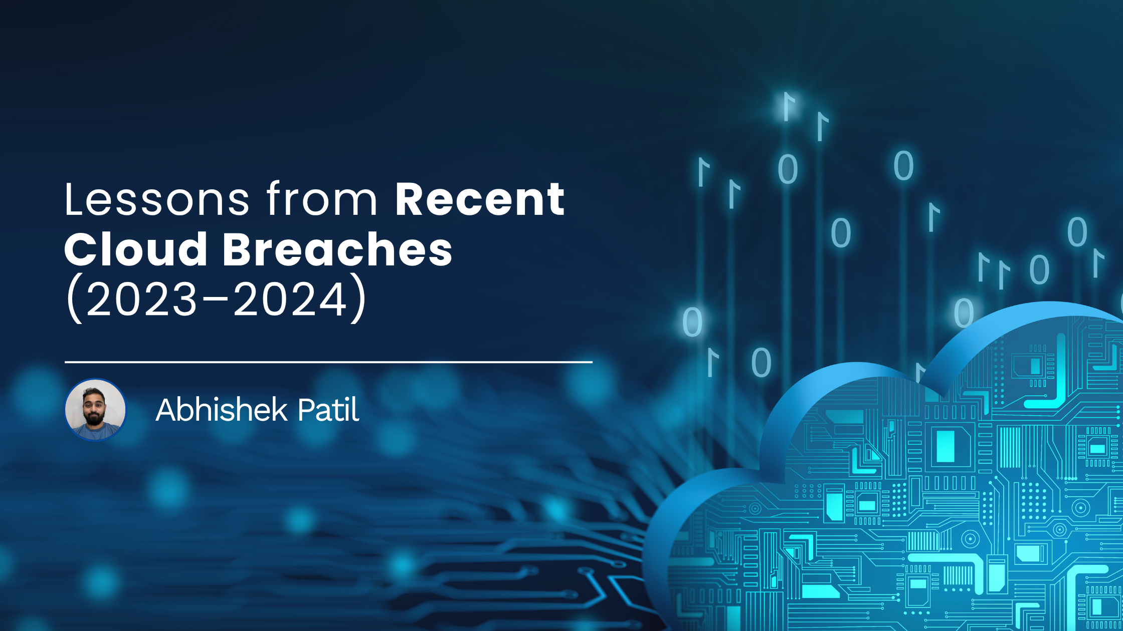 Read more about the article Lessons from Recent Cloud Breaches (2023–2024) 