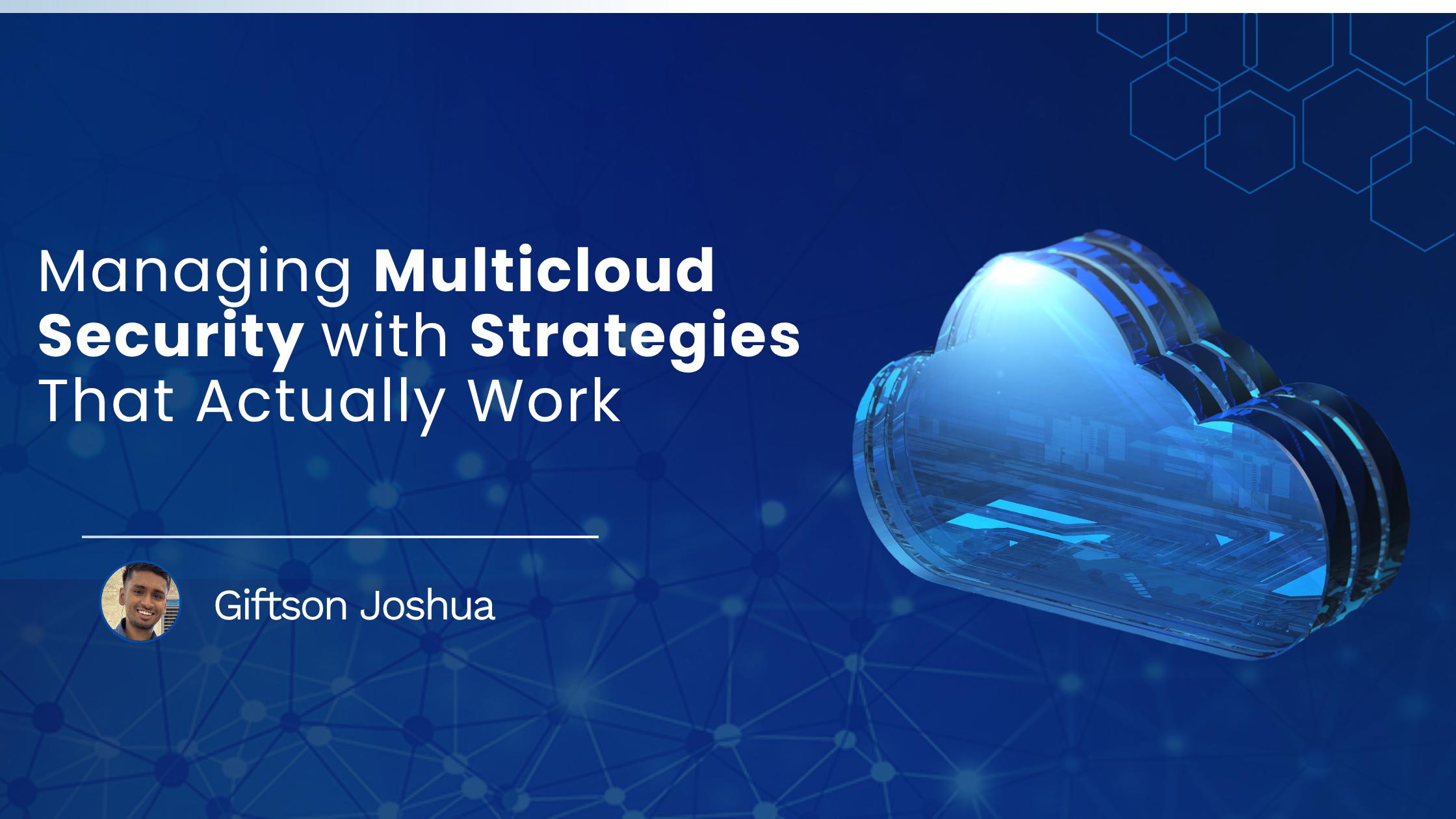 Read more about the article Managing Multicloud Security with Strategies That Actually Work 