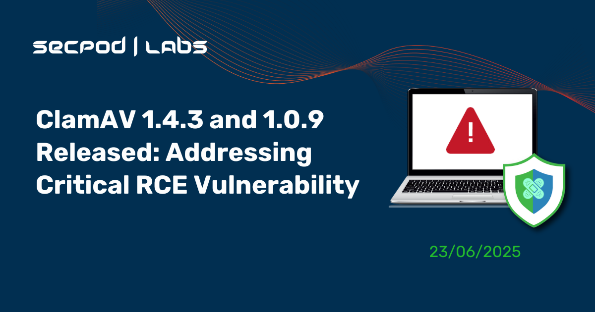 You are currently viewing ClamAV 1.4.3 and 1.0.9 Released: Addressing Critical RCE Vulnerability