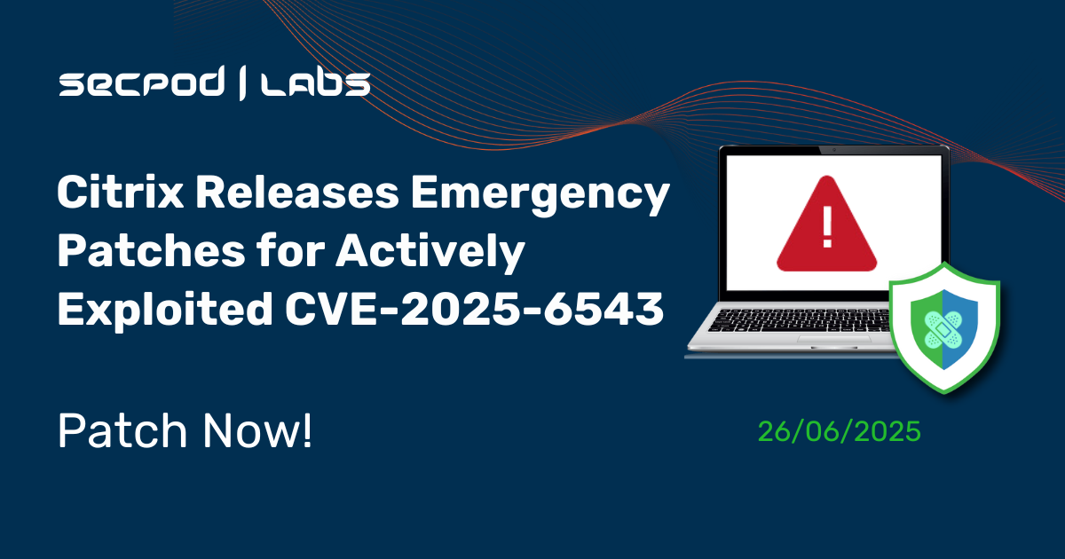 You are currently viewing CitrixBleed2: Citrix Releases Emergency Patches for Actively Exploited CVE-2025-6543