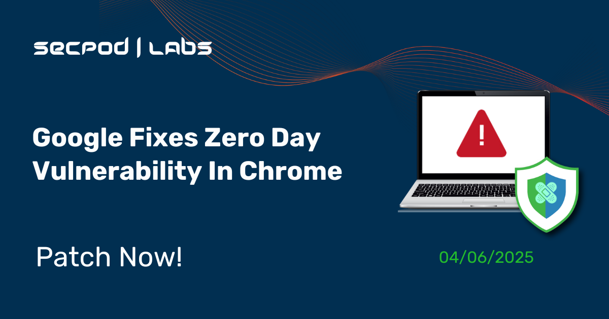 You are currently viewing Google Releases Emergency Patch For New Actively Exploited Chrome Zero-Day