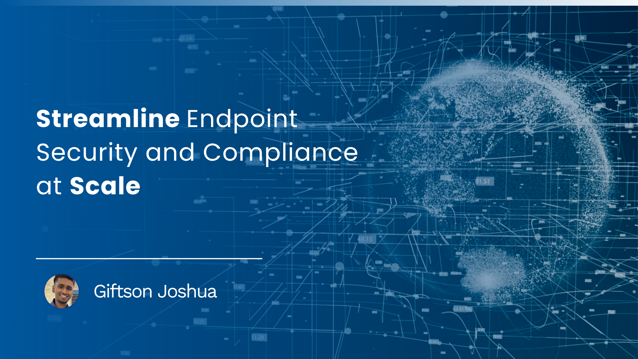 Read more about the article Streamline Endpoint Security and Compliance at Scale