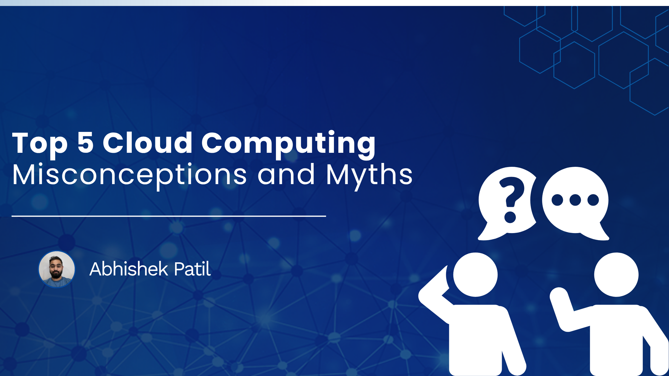 Read more about the article Top 5 Cloud Computing Misconceptions and Myths