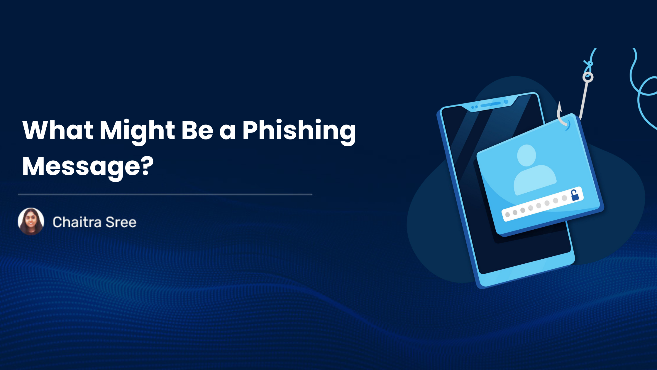 You are currently viewing What Might Be a Phishing Message?