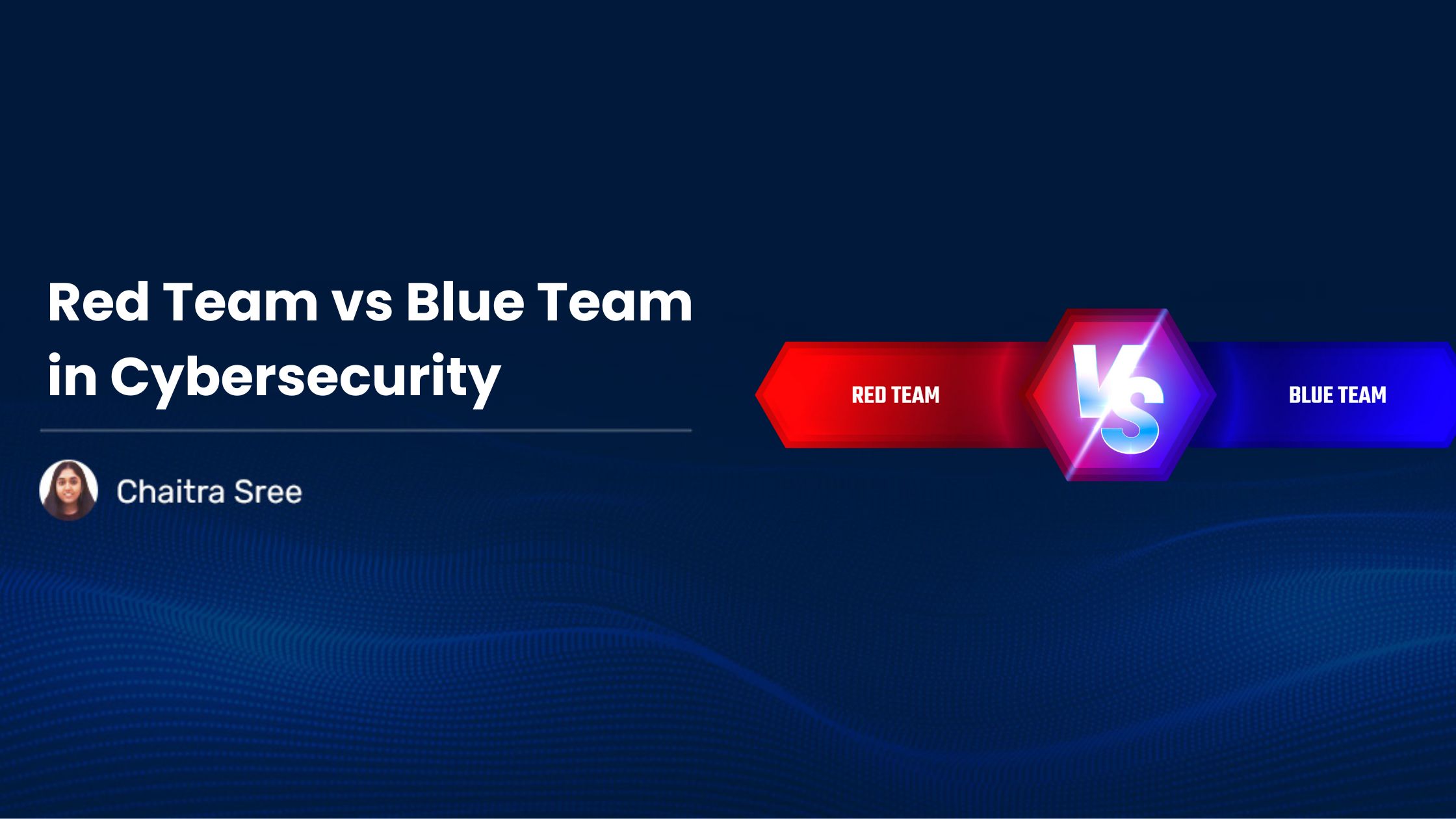 You are currently viewing Red Team vs Blue Team in Cybersecurity