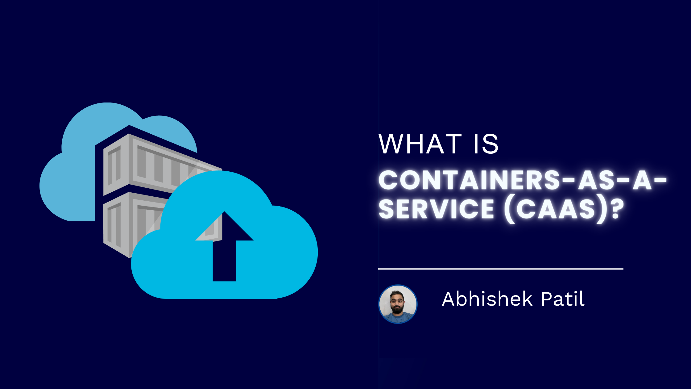You are currently viewing What Is Containers-as-a-Service (CaaS)?