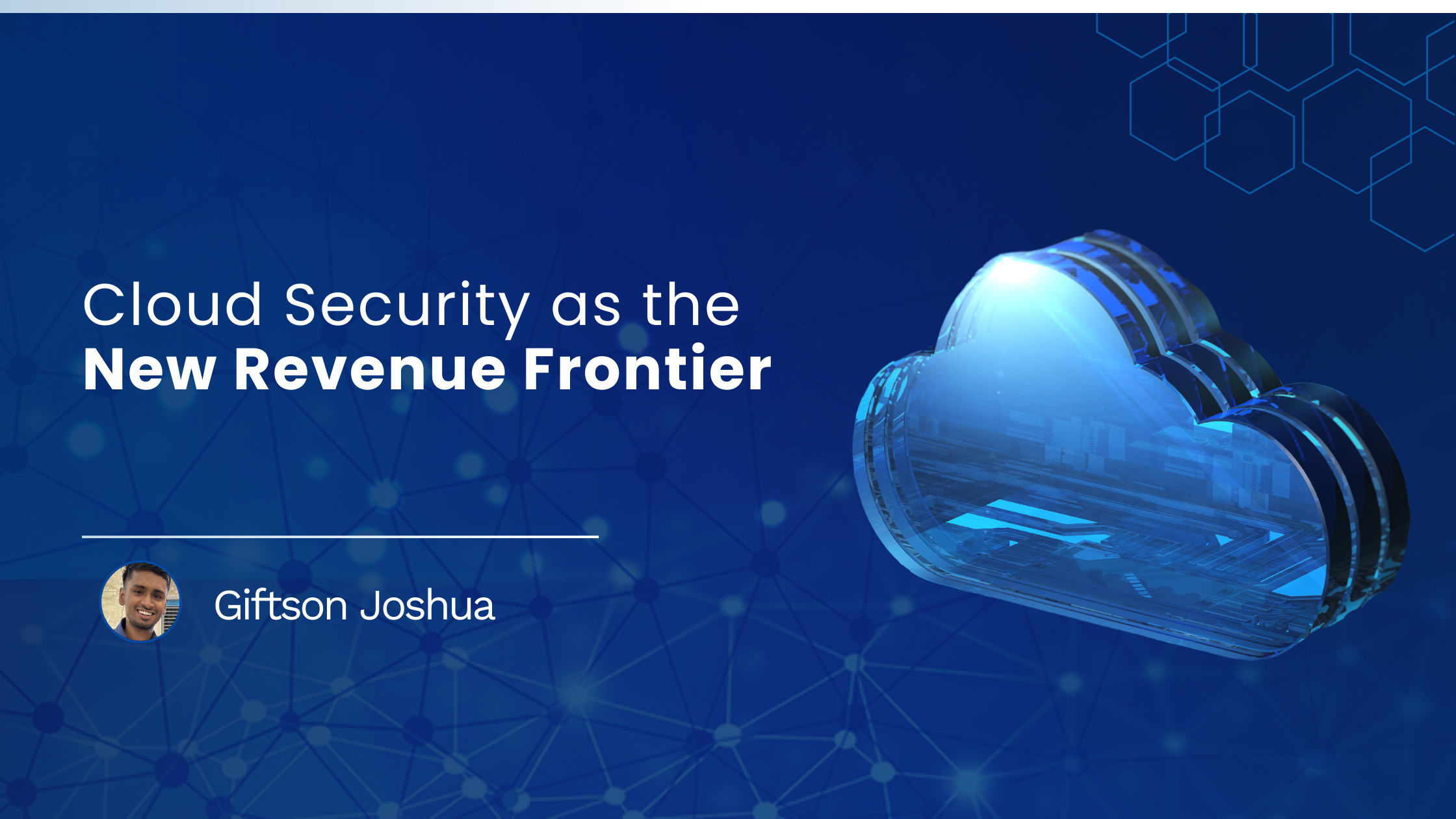 Read more about the article Cloud Security as the New Revenue Frontier