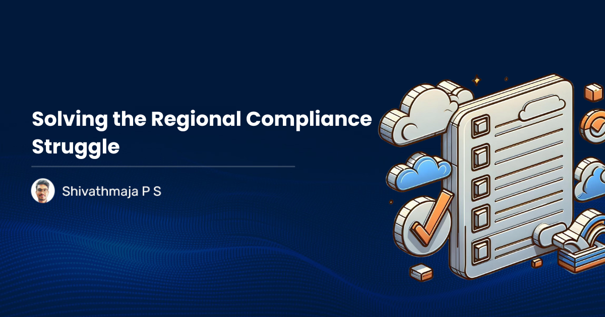 You are currently viewing Solving the Regional Compliance Struggle