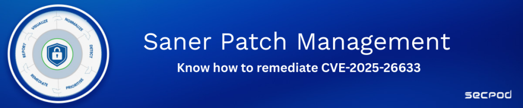 Remediate CVE-2025-26633 with Saner Patch Management