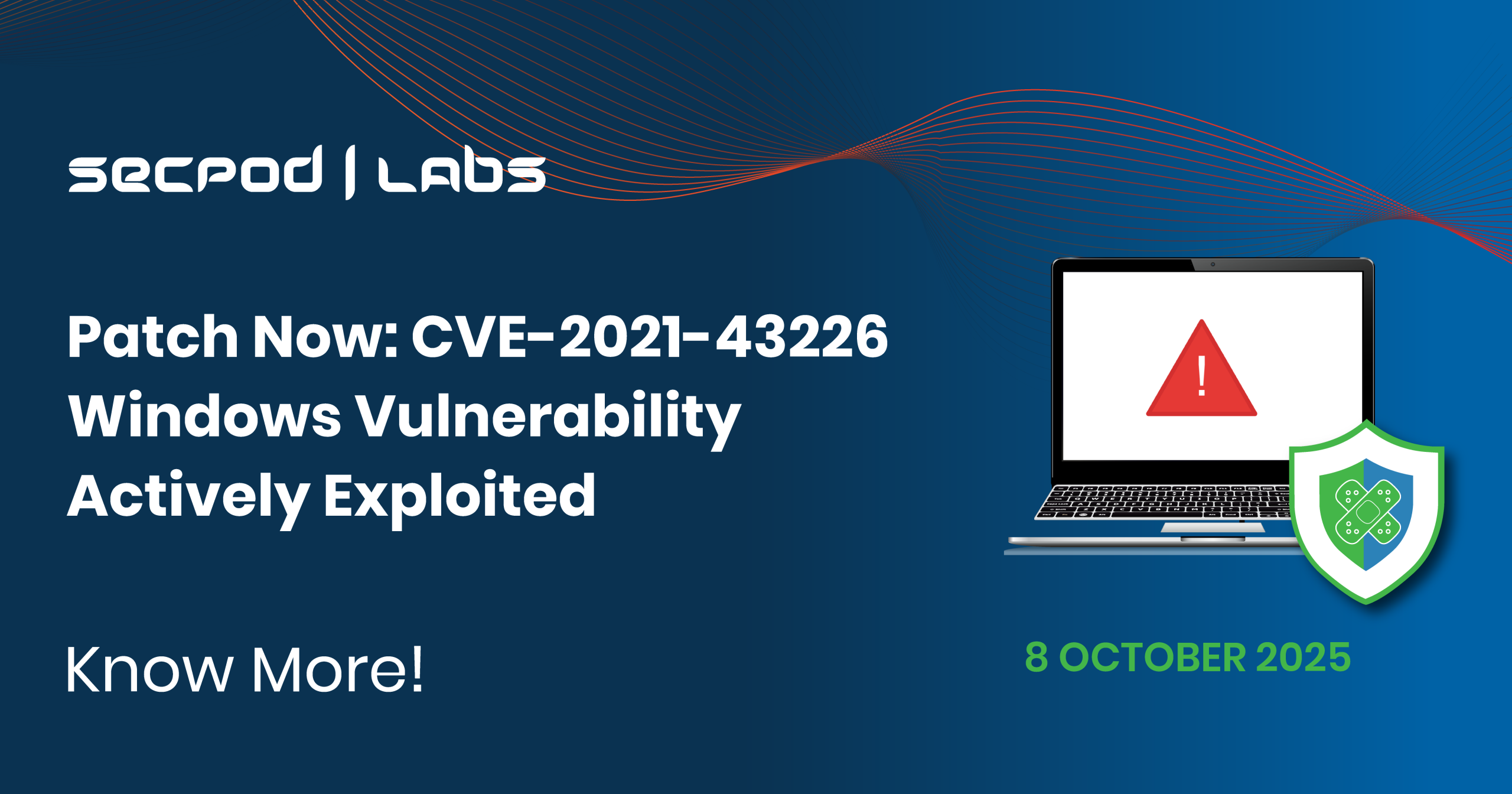 Read more about the article Patch Now: CVE-2021-43226 Windows Vulnerability Actively Exploited