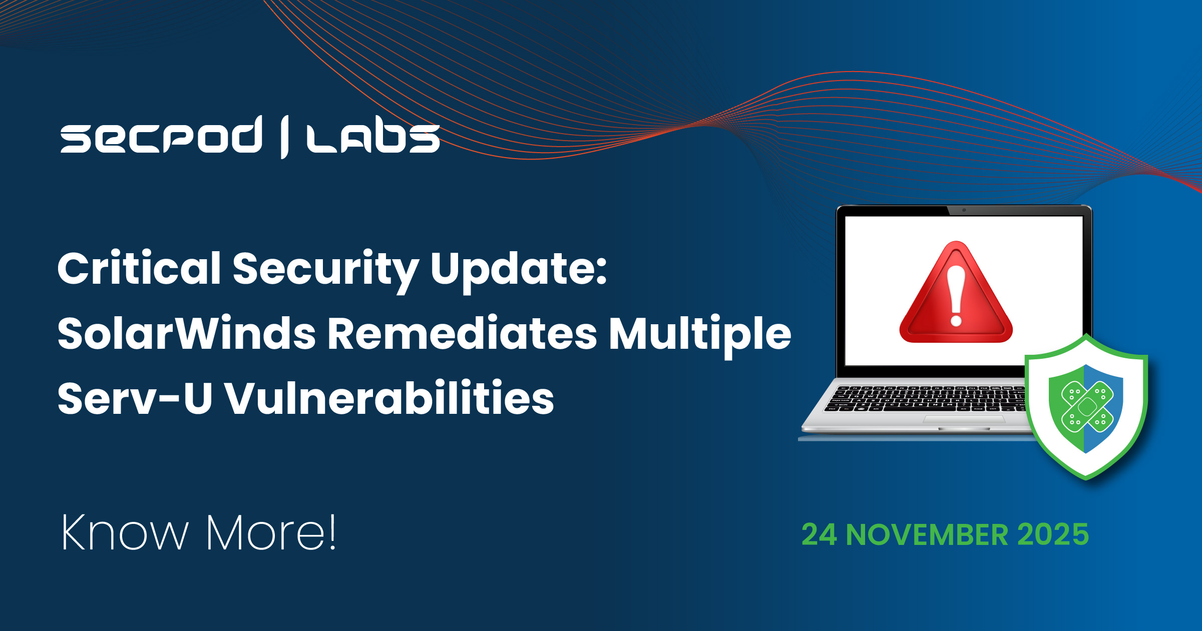 You are currently viewing Critical Security Update: SolarWinds Remediates Multiple Serv-U Vulnerabilities