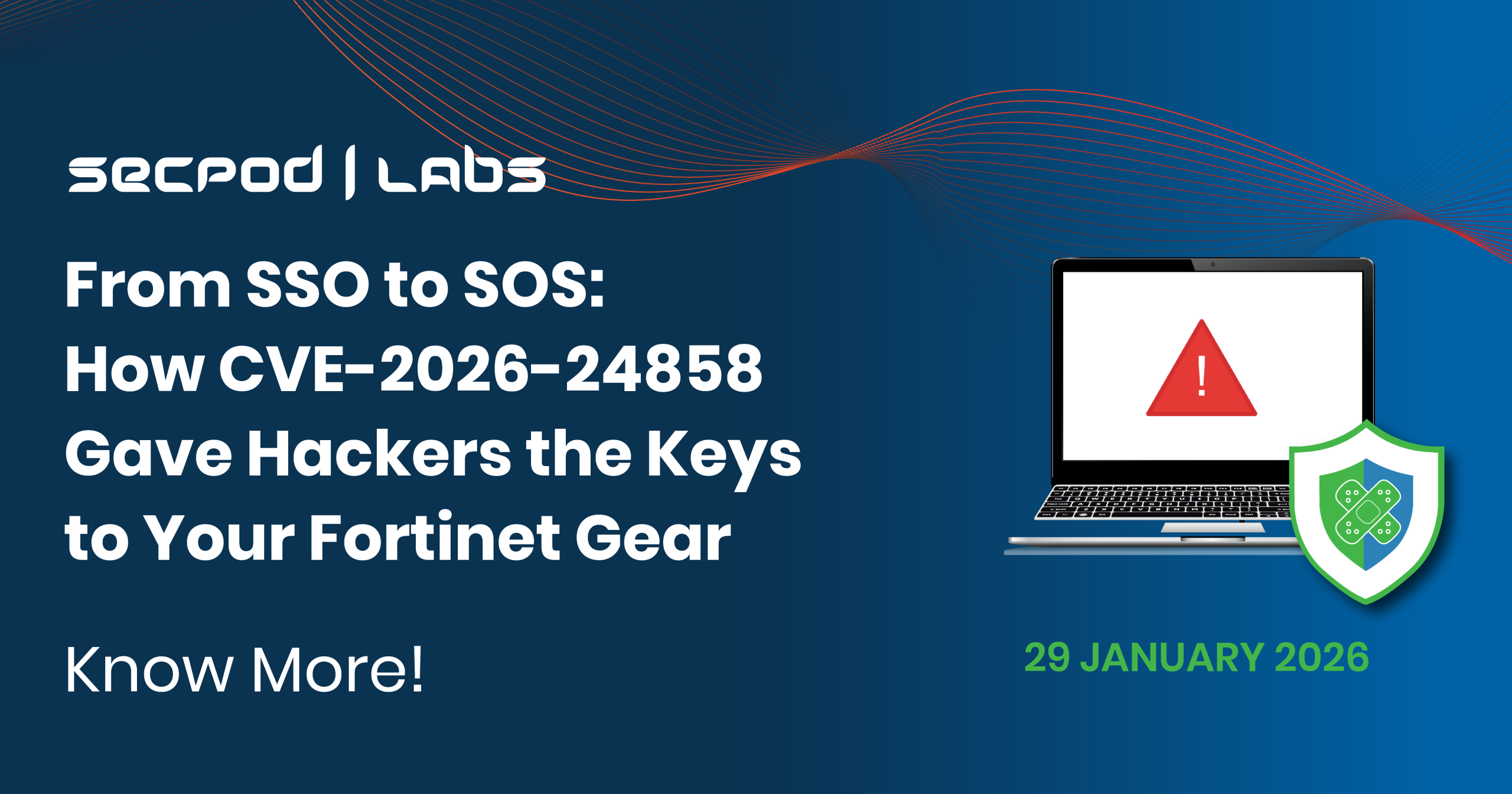 You are currently viewing From SSO to SOS: How CVE-2026-24858 Gave Hackers the Keys to Your Fortinet Gear