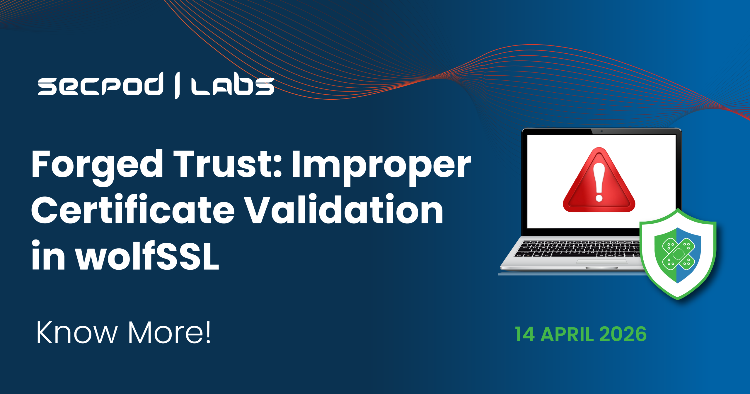 You are currently viewing Forged Trust: Improper Certificate Validation in wolfSSL