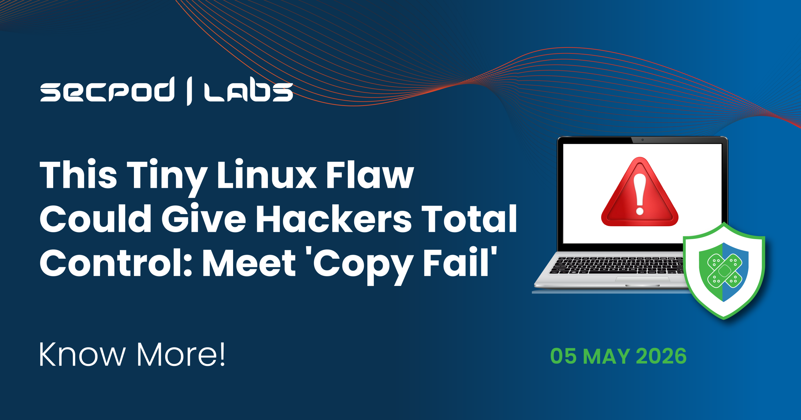 Read more about the article This Tiny Linux Flaw Could Give Hackers Total Control: Meet ‘Copy Fail’