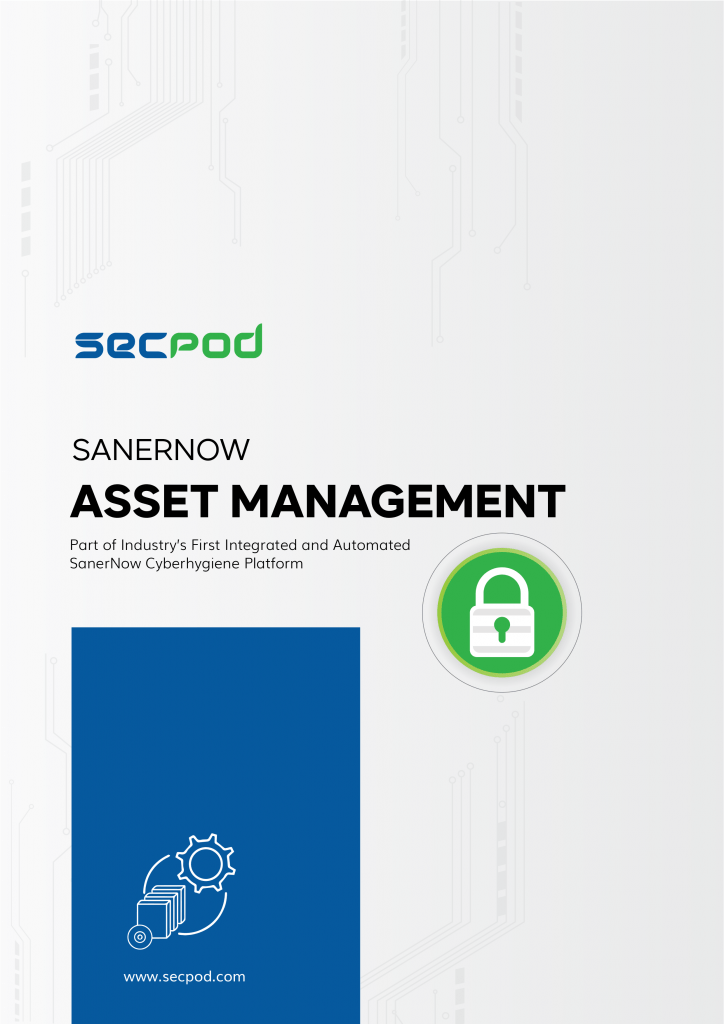 SecPod SanerNow - Asset Management Datasheet