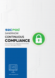 SecPod SanerNow - Continuous Compliance Datasheet