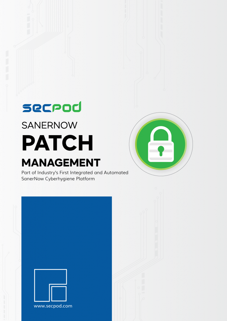 SecPod SanerNow - Patch Management Datasheet