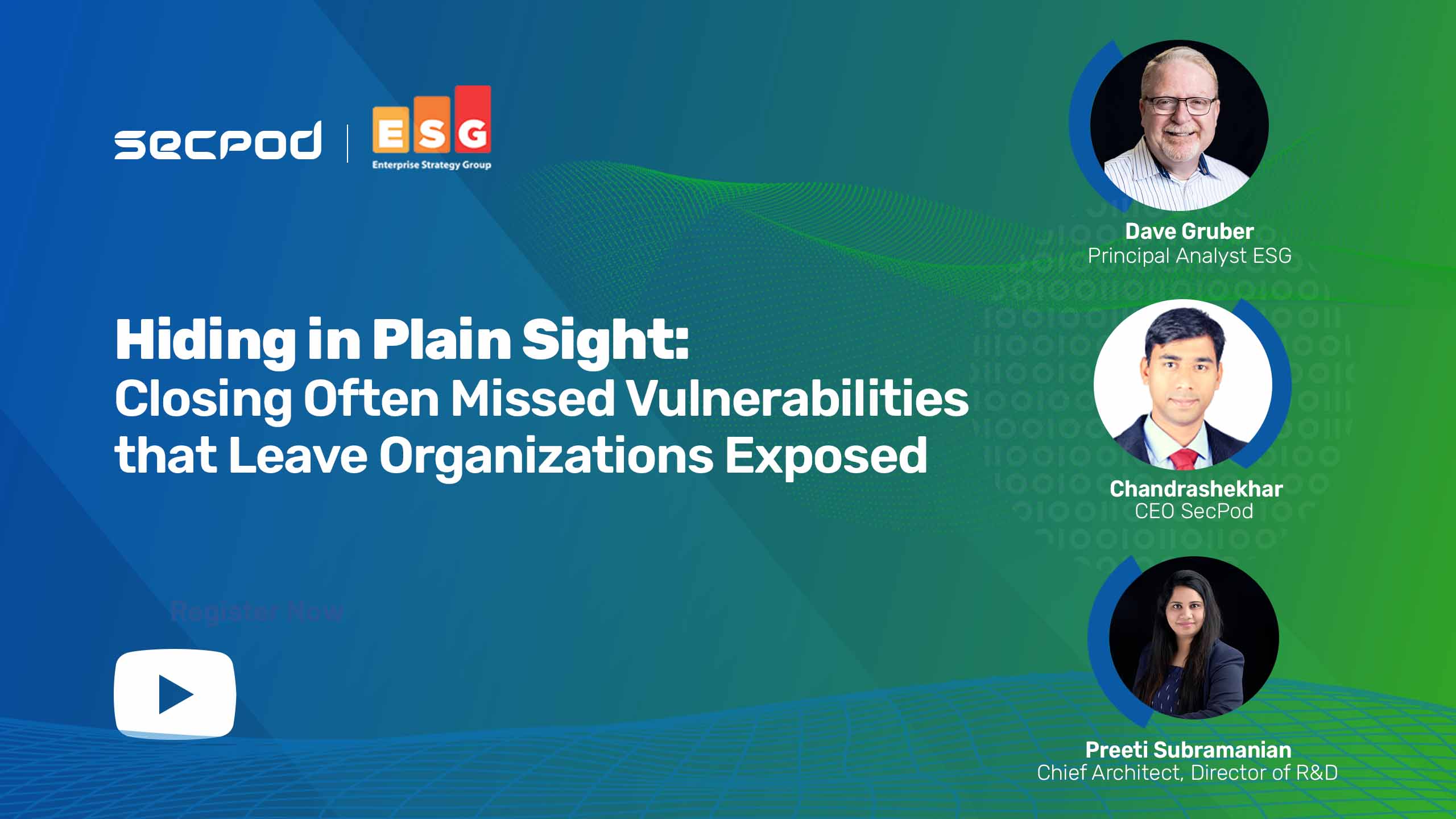 [On-Demand] SecPod Industry Series- Closing Often Missed Vulnerabilities that Leave Organizations Exposed